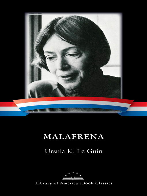 Title details for Malafrena by Ursula K. Le Guin - Available